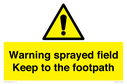 warning-sprayed-field-keep-to-the-footpath~